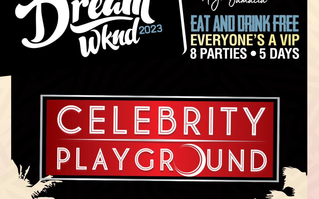 Celebrity Playground – Dream Weekend 2023