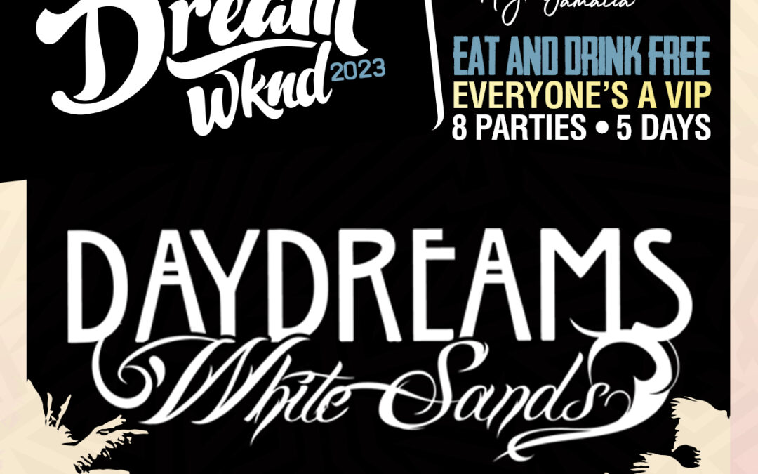 Daydreams – Dream Weekend 2023