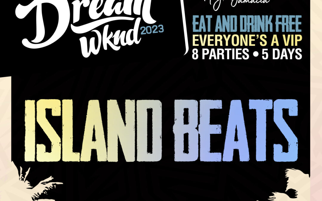 Island Beats – Dream Weekend 2023