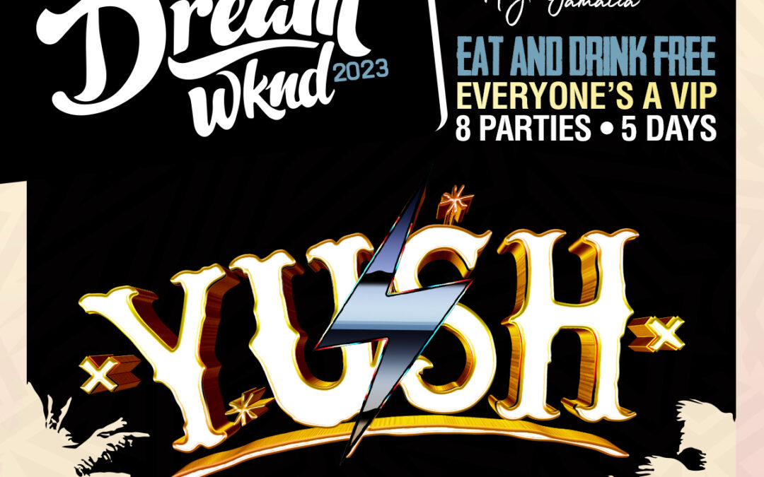 YUSH – Dream Weekend 2023
